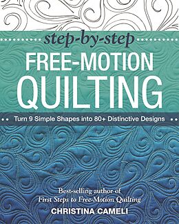 E-Book (pdf) Step-by-Step Free-Motion Quilting von Christina Cameli