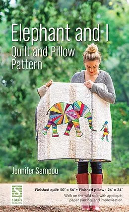 E-Book (epub) Elephant and I Quilt and Pillow Pattern von Jennifer Sampou