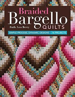 E-Book (epub) Braided Bargello Quilts von Ruth Ann Berry