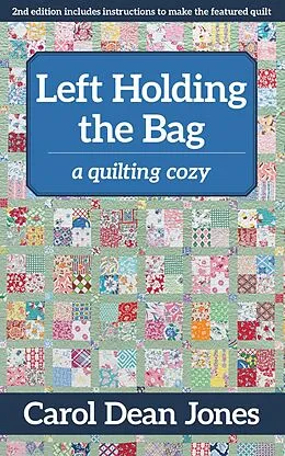 E-Book (epub) Left Holding the Bag von Carol Dean Jones