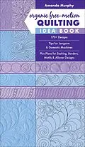 E-Book (epub) Organic Free-Motion Quilting Idea Book von Amanda Murphy