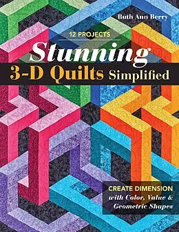 E-Book (epub) Stunning 3-D Quilts Simplified von Ruth Ann Berry
