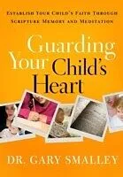 E-Book (epub) Guarding Your Child's Heart von Gary Smalley