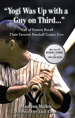 E-Book (epub) &quote;Yogi Was Up with a Guy on Third. . .&quote; von Maureen Mullen