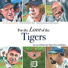 E-Book (pdf) For the Love of the Tigers von Frederick C. Klein