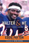 E-Book (epub) Walter & Me von Eddie Payton, Paul T. Brown, Craig Wiley