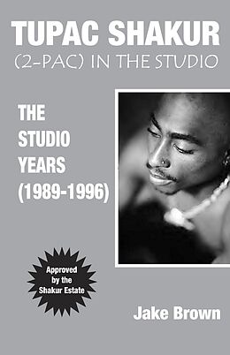 eBook (epub) Tupac Shakur (2-Pac) In The Studio de Jake Brown