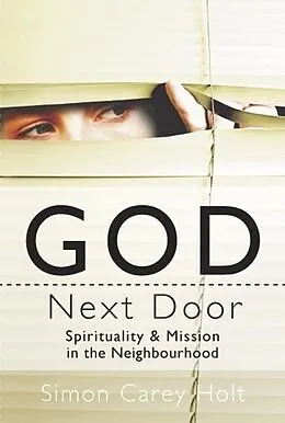 E-Book (epub) God Next Door von Simon Carey Holt