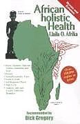 Couverture cartonnée African Holistic Health de Llaila O Afrika