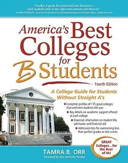E-Book (epub) America's Best Colleges for B Students von Tamra B. Orr
