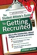 E-Book (epub) The Student Athlete's Guide to Getting Recruited von Stewart Brown