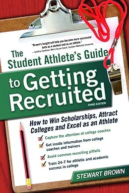 E-Book (epub) The Student Athlete's Guide to Getting Recruited von Stewart Brown