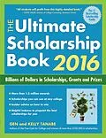 E-Book (epub) The Ultimate Scholarship Book 2016 von Gen Tanabe, Kelly Tanabe