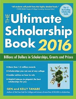 E-Book (epub) The Ultimate Scholarship Book 2016 von Gen Tanabe, Kelly Tanabe