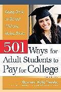 Couverture cartonnée 501 Ways for Adult Students to Pay for College de Gen Tanabe, Kelly Tanabe