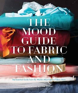 Livre Relié The Mood Guide to Fabric and Fashion de Mood Designer Fabrics