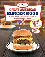 Fester Einband The Great American Burger Book von George Motz