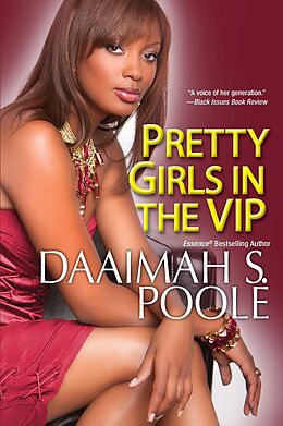 E-Book (epub) Pretty Girls in the VIP von Daaimah S. Poole