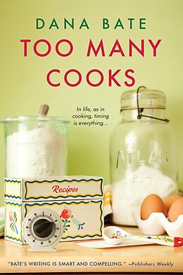 E-Book (epub) Too Many Cooks von Dana Bate