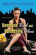 E-Book (epub) Someone Bad And Something Blue von Miranda Parker