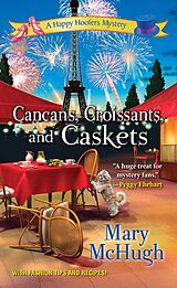 eBook (epub) Cancans, Croissants, and Caskets de Mary McHugh