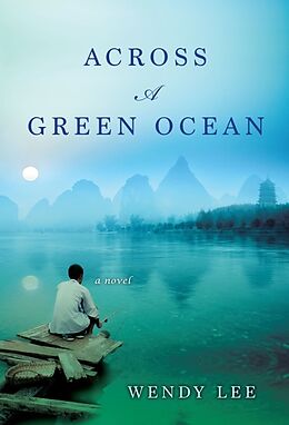 Kartonierter Einband Across a Green Ocean von Wendy Lee