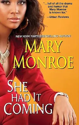 E-Book (epub) She Had It Coming von Mary Monroe