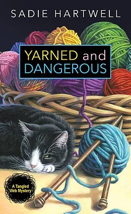 E-Book (epub) Yarned and Dangerous von Sadie Hartwell