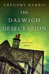 eBook (epub) The Dalwich Desecration de Gregory Harris