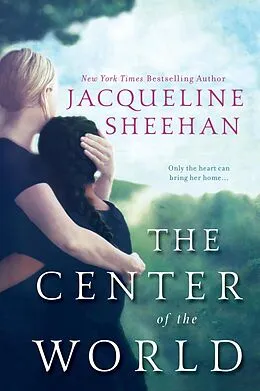 E-Book (epub) Center of the World von Jacqueline Sheehan