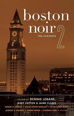 E-Book (epub) Boston Noir 2: The Classics von Dennis Lehane