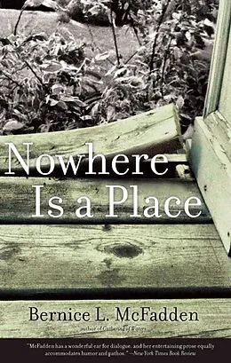 E-Book (epub) Nowhere Is a Place von Bernice L. McFadden