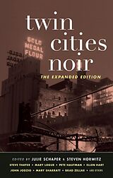 eBook (epub) Twin Cities Noir: The Expanded Edition (Akashic Noir) de Steven Horwitz, Julie Schaper