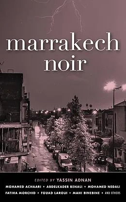 E-Book (epub) Marrakech Noir von Fouad Laroui, Allal Bourqia, Abdelkader Benali