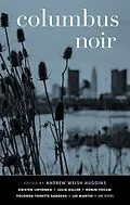 E-Book (epub) Columbus Noir von Kristen Lepionka, Julia Keller, Robin Yocum