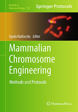 Fester Einband Mammalian Chromosome Engineering von 