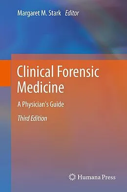 E-Book (pdf) Clinical Forensic Medicine von Margaret M. Stark