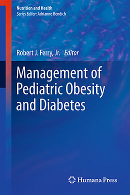Couverture cartonnée Management of Pediatric Obesity and Diabetes de 