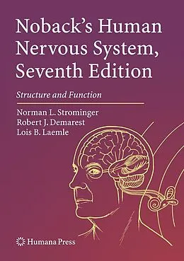 E-Book (pdf) Noback's Human Nervous System, Seventh Edition von Norman L. Strominger, Robert J. Demarest, Lois B. Laemle