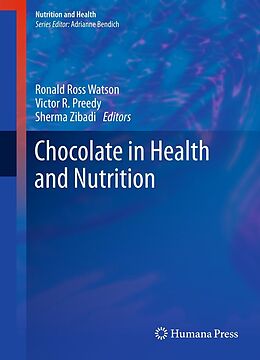 eBook (pdf) Chocolate in Health and Nutrition de Ronald Ross Watson, Victor R. Preedy, Sherma Zibadi