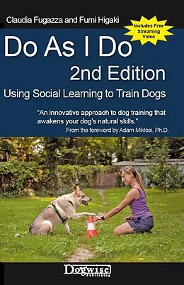 E-Book (epub) Do As I Do 2nd Edition von Claudia Fugazza, Fumi Higaki