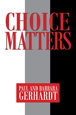 eBook (epub) Choice Matters de Paul Gerhardt