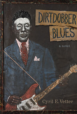 E-Book (epub) Dirtdobber Blues von Cyril E. Vetter
