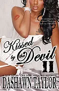 E-Book (epub) Kissed By The Devil II von Dashawn Taylor