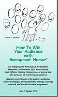 E-Book (epub) How To Win Your Audience With Bombproof Humor von Karl Righter