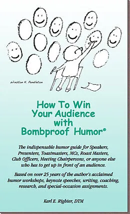 E-Book (epub) How To Win Your Audience With Bombproof Humor von Karl Righter