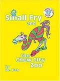 E-Book (epub) Small Fry and the Chew City Zoo von Robert Huber