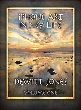 eBook (epub) iPhone Art in My Life de Dewitt Jones