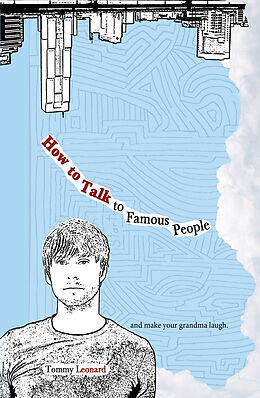 eBook (epub) How to Talk to Famous People de Tommy Leonard