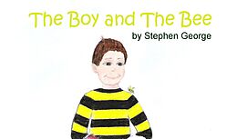 eBook (epub) Boy And The Bee de Stephen George